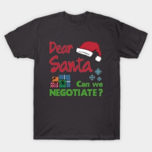 Christmas funny quote #3 T-Shirt